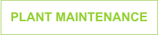 PLANT MAINTENANCE